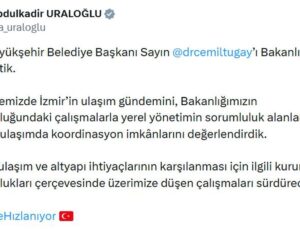 Bakan Uraloğlu, İzmir Büyükşehir Belediye Başkanı Tugay ile ulaşım gündemini görüştü
