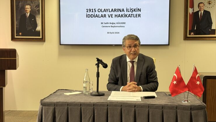 Başkonsolos Güldere, Cenevre’de 1915 olaylarına soykırım denilemeyeceğini savundu