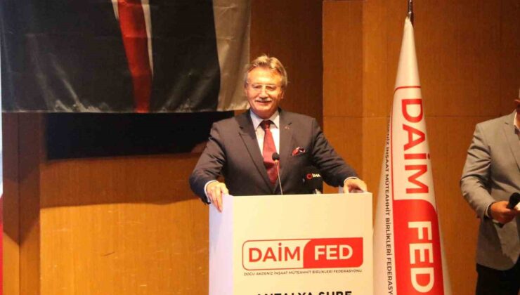 DAİMFED Antalya Şubesi açıldı, Tüzmen yapı stokundaki ciddi sıkıntıya dikkat çekti