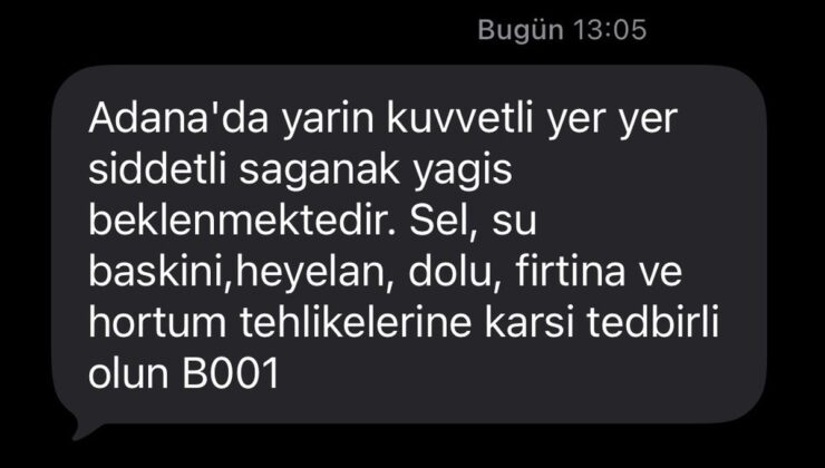 AFAD, Adana’da yarın beklenen şiddetli sağanak için SMS ile uyardı