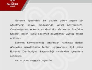 Balıkesir Edremit’te öğretmen Türk bayrağına ve Atatürk’e hakaretten gözaltına alındı