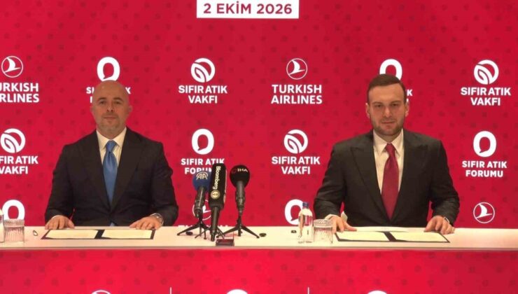 Sıfır Atık Vakfı ile THY, COP31’de panel düzenleyecek ve iş birliği protokolü imzaladı
